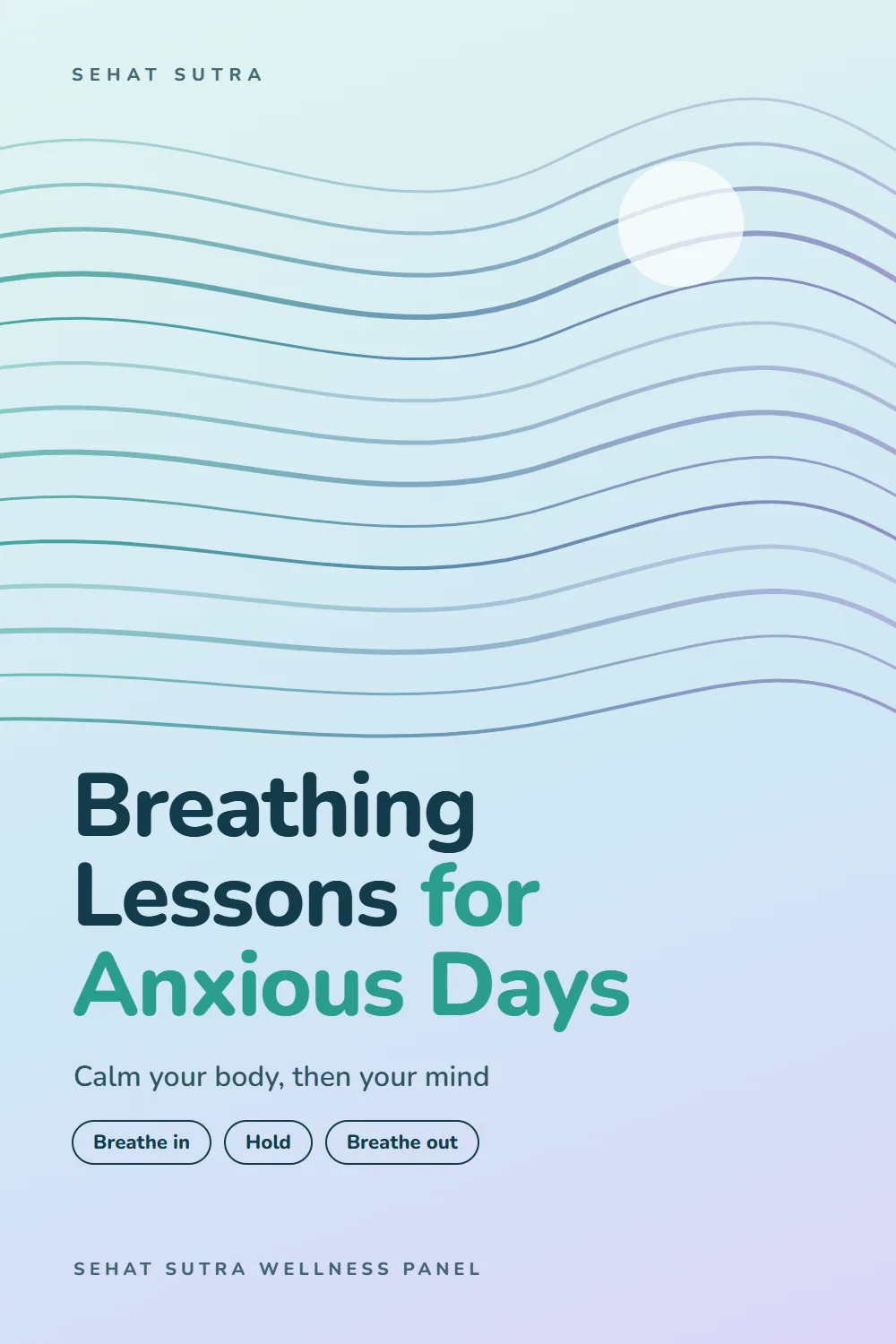 Breathing Lessons for Anxious Days