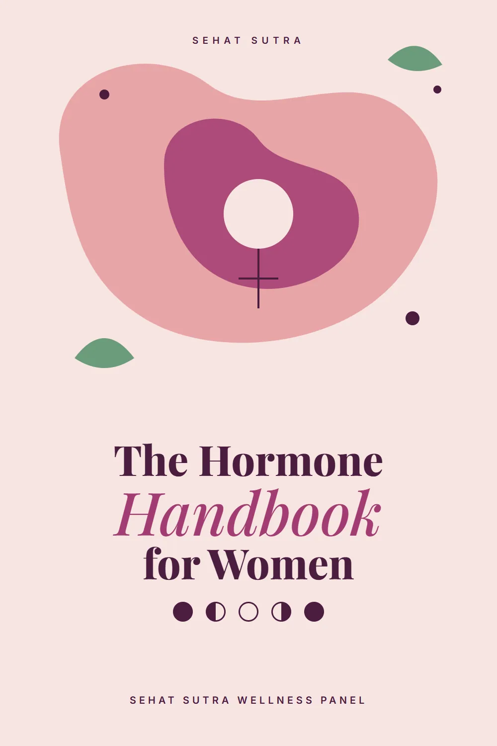 The Hormone Handbook for Women